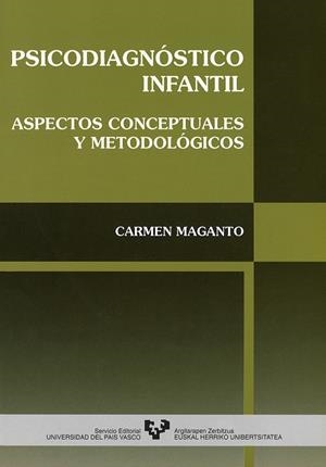 PSICODIAGNOSTICO INFANTIL | 9788475857053 | MAGANTO MATEO, CARMEN | Galatea Llibres | Llibreria online de Reus, Tarragona | Comprar llibres en català i castellà online