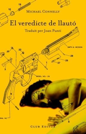 VEREDICTE DE LLAUTO, EL | 9788473291422 | CONNELLY, MICHAEL | Galatea Llibres | Librería online de Reus, Tarragona | Comprar libros en catalán y castellano online