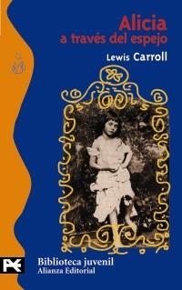 ALICIA A TRAVÉS DEL ESPEJO | 9788420686103 | CARROLL, LEWIS | Galatea Llibres | Llibreria online de Reus, Tarragona | Comprar llibres en català i castellà online