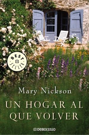 UN HOGAR AL QUE VOLVER | 9788483464786 | NICKSON, MARY | Galatea Llibres | Llibreria online de Reus, Tarragona | Comprar llibres en català i castellà online