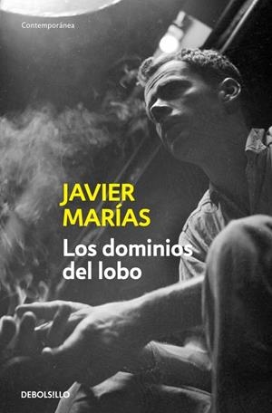 LOS DOMINIOS DEL LOBO | 9788483462232 | MARIAS, JAVIER | Galatea Llibres | Llibreria online de Reus, Tarragona | Comprar llibres en català i castellà online
