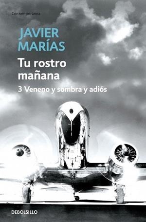 TU ROSTRO MAÑANA 3: VENENO Y SOMBRA Y ADIOS | 9788483468234 | MARIAS, JAVIER | Galatea Llibres | Llibreria online de Reus, Tarragona | Comprar llibres en català i castellà online