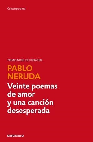 VEINTE POEMAS DE AMOR Y UNA CANCION DESESPERADA | 9788497933056 | NERUDA, PABLO | Galatea Llibres | Librería online de Reus, Tarragona | Comprar libros en catalán y castellano online