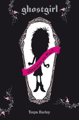 GHOSTGIRL | 9788466324014 | HURLEY, TONYA | Galatea Llibres | Llibreria online de Reus, Tarragona | Comprar llibres en català i castellà online