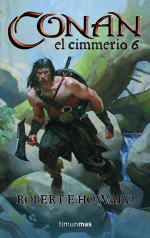 CONAN EL CIMMERIO 6 | 9788448035877 | HOWARD, ROBERT | Galatea Llibres | Librería online de Reus, Tarragona | Comprar libros en catalán y castellano online