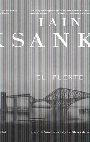 PUENTE, EL | 9788498003284 | BANKS, IAN | Galatea Llibres | Librería online de Reus, Tarragona | Comprar libros en catalán y castellano online