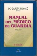 MANUAL DEL MEDICO DE GUARDIA 2006-2007 | 9788479787639 | GARCIA- MONCO, J.C. | Galatea Llibres | Librería online de Reus, Tarragona | Comprar libros en catalán y castellano online