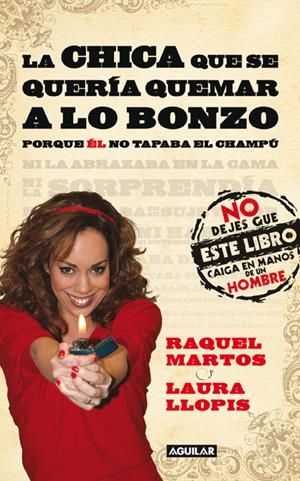 CHICA QUE SE QUERIA QUEMAR A LO BONZO | 9788403100961 | LLOPIS NEGRE, LAURA/MARTOS GONZALEZ, RAQUEL | Galatea Llibres | Llibreria online de Reus, Tarragona | Comprar llibres en català i castellà online