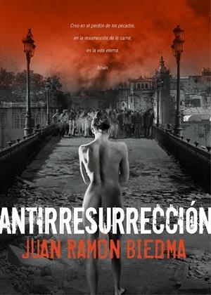 ANTIRRESURRECCION | 9788493814359 | BIEDMA, JUAN RAMÓN | Galatea Llibres | Llibreria online de Reus, Tarragona | Comprar llibres en català i castellà online