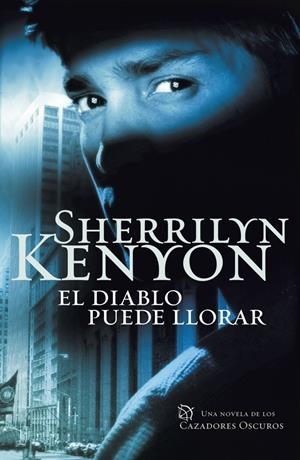 DIABLO PUEDE LLORAR | 9788401382963 | KENYON, SHERRILYN | Galatea Llibres | Llibreria online de Reus, Tarragona | Comprar llibres en català i castellà online