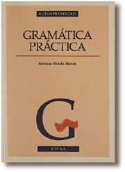 GRAMÁTICA PRÁCTICA | 9788476405963 | BENITO MOZAS, ANTONIO | Galatea Llibres | Librería online de Reus, Tarragona | Comprar libros en catalán y castellano online