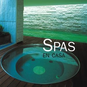 SPAS EN CASA | 9788496429284 | MINGUET | Galatea Llibres | Llibreria online de Reus, Tarragona | Comprar llibres en català i castellà online