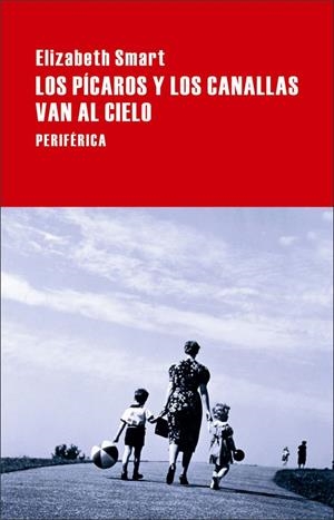 PICAROS Y LOS CANALLAS VAN AL CIELO, LOS | 9788492865178 | SMART, ELIZABETH | Galatea Llibres | Librería online de Reus, Tarragona | Comprar libros en catalán y castellano online