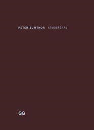 ATMOSFERAS | 9788425221170 | ZUMTHOR, PETER | Galatea Llibres | Librería online de Reus, Tarragona | Comprar libros en catalán y castellano online