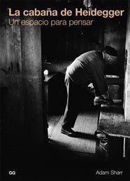 CABAÑA DE HEIDEGGER, LA | 9788425222047 | SHARR, ADAM | Galatea Llibres | Llibreria online de Reus, Tarragona | Comprar llibres en català i castellà online