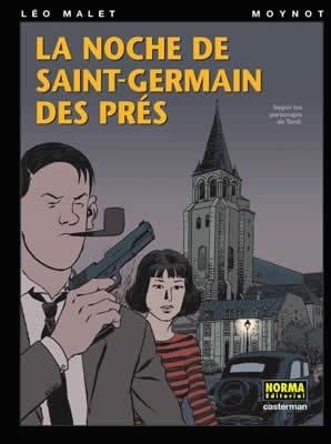 NOCHE DE SAINT-GERMAIN DES PRÉS | 9788496325814 | MALET, LÉO/MOYNOT, EMMANUEL | Galatea Llibres | Librería online de Reus, Tarragona | Comprar libros en catalán y castellano online