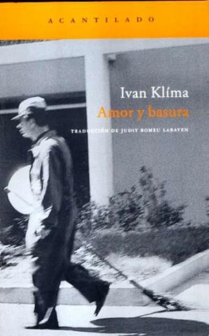 AMOR Y BASURA | 9788496834200 | KLIMA, IVAN | Galatea Llibres | Librería online de Reus, Tarragona | Comprar libros en catalán y castellano online