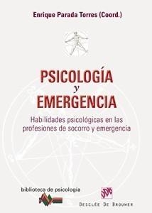 PSICOLOGÍA Y EMERGENCIA | 9788433022721 | PARADA TORRES, ENRIQUE | Galatea Llibres | Llibreria online de Reus, Tarragona | Comprar llibres en català i castellà online