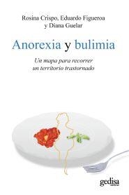 ANOREXIA Y BULIMIA | 9788497846448 | CRISPO, ROSINA / FIGUEROA, EDUARDO / GUELAR, DIANA | Galatea Llibres | Librería online de Reus, Tarragona | Comprar libros en catalán y castellano online