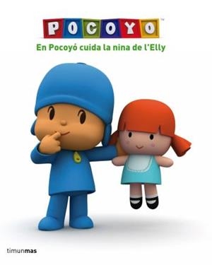 POCOYO CUIDA LA NINA DE L'ELLY | 9788492790357 | ZINKIA | Galatea Llibres | Librería online de Reus, Tarragona | Comprar libros en catalán y castellano online