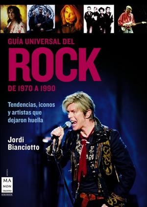 GUIA UNIVERSAL DEL ROCK. DE 1970 A 1990 | 9788496924482 | BIANCIOTTO, JORDI | Galatea Llibres | Librería online de Reus, Tarragona | Comprar libros en catalán y castellano online