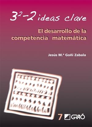 3-2 IDES CLAVE, EL DESARROLLO DE LA COMPETENCIA MATEMATICA | 9788478276301 | GOÑI ZABALA, JESUS Mº | Galatea Llibres | Librería online de Reus, Tarragona | Comprar libros en catalán y castellano online