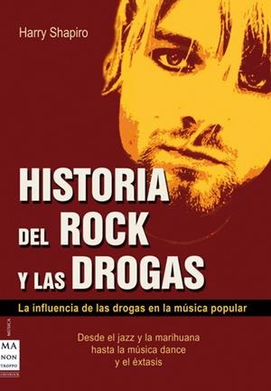 HISTORIA DEL ROCK Y LAS DROGAS | 9788496222656 | SHAPIRO, HARRY | Galatea Llibres | Librería online de Reus, Tarragona | Comprar libros en catalán y castellano online
