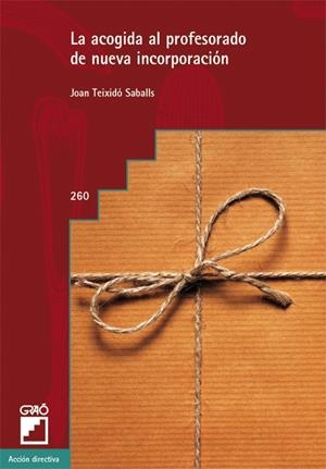 ACOGIDA AL PROFESORADO DE NUEVA INCORPORACION, LA | 9788478277087 | TEIXIDO SABALLS, JOAN | Galatea Llibres | Llibreria online de Reus, Tarragona | Comprar llibres en català i castellà online