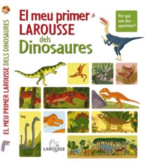 MEU PRIMER LAROUSSE DELS DINOSAURES | 9788480168793 | Galatea Llibres | Llibreria online de Reus, Tarragona | Comprar llibres en català i castellà online