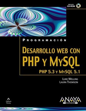 DESARROLLO WEB CON PHP Y MYSQL | 9788441525535 | WELLING, LUKE/THOMSON, LAURA | Galatea Llibres | Llibreria online de Reus, Tarragona | Comprar llibres en català i castellà online