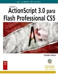 ACTIONSCRIPT 3.0 PARA FLASH PROFESSIONAL CS5 | 9788441528499 | Galatea Llibres | Llibreria online de Reus, Tarragona | Comprar llibres en català i castellà online