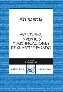 AVENTURAS, INVENTOS Y MIXTIFICACIONES DE SILVESTRE PARADOX | 9788467025743 | BAROJA, PIO | Galatea Llibres | Llibreria online de Reus, Tarragona | Comprar llibres en català i castellà online