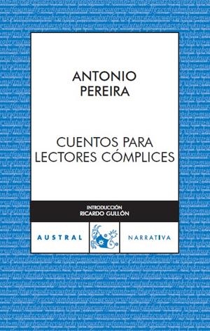 CUENTOS PARA LECTORES COMPLICES | 9788467023541 | PEREIRA, ANTONIO | Galatea Llibres | Librería online de Reus, Tarragona | Comprar libros en catalán y castellano online