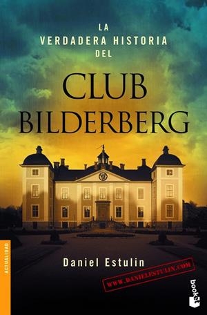 VERDADERA HISTORIA DEL CLUB BILDERBERG, LA | 9788484531708 | ESTULIN, DANIEL | Galatea Llibres | Librería online de Reus, Tarragona | Comprar libros en catalán y castellano online