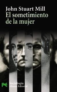 SOMETIMIENTO DE LA MUJER | 9788420669137 | MILL, JOHN STUART | Galatea Llibres | Llibreria online de Reus, Tarragona | Comprar llibres en català i castellà online