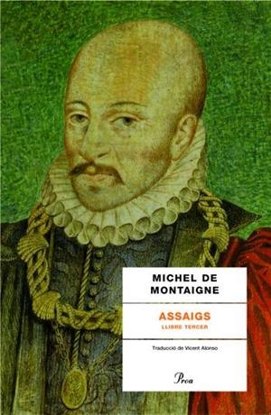 ASSAIGS (LLIBRE TERCER) | 9788484371458 | MONTAIGNE, MICHEL DE | Galatea Llibres | Llibreria online de Reus, Tarragona | Comprar llibres en català i castellà online