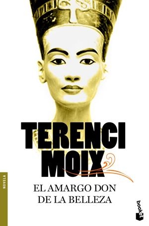 AMARGO DON DE LA BELLEZA | 9788408094029 | MOIX, TERENCI | Galatea Llibres | Librería online de Reus, Tarragona | Comprar libros en catalán y castellano online