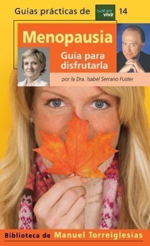 MENOPAUSIA, GUIA PARA DISFRUTARLA | 9788403099104 | SERRANO FUSTER, ISABEL | Galatea Llibres | Librería online de Reus, Tarragona | Comprar libros en catalán y castellano online