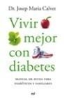 VIVIR MEJOR CON DIABETES | 9788427035126 | CALVET, JOSEP Mº | Galatea Llibres | Librería online de Reus, Tarragona | Comprar libros en catalán y castellano online