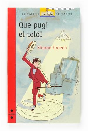 QUE PUGI EL TELO! | 9788466117876 | CREECH, SHARON | Galatea Llibres | Llibreria online de Reus, Tarragona | Comprar llibres en català i castellà online