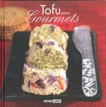 TOFU PARA GOURMETS | 9788475565538 | PURTI, IONA | Galatea Llibres | Llibreria online de Reus, Tarragona | Comprar llibres en català i castellà online