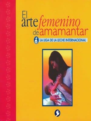ARTE FEMENINO DE AMAMANTAR | 9789688603550 | Galatea Llibres | Llibreria online de Reus, Tarragona | Comprar llibres en català i castellà online