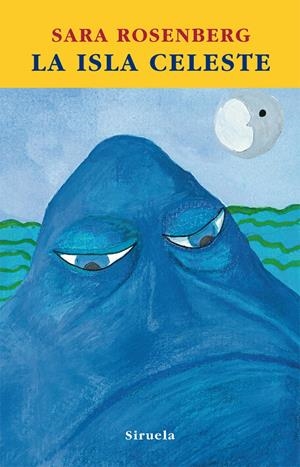 ISLA CELESTE | 9788498413823 | ROSENBERG, SARA | Galatea Llibres | Librería online de Reus, Tarragona | Comprar libros en catalán y castellano online
