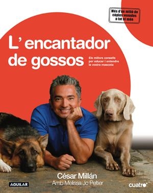 ENCANTADOR DE GOSSOS, L' | 9788403099791 | MILLAN, CESAR | Galatea Llibres | Librería online de Reus, Tarragona | Comprar libros en catalán y castellano online