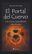 PORTAL DEL CUERVO, EL | 9788498380552 | HOROWITZ, ANTHONY | Galatea Llibres | Llibreria online de Reus, Tarragona | Comprar llibres en català i castellà online