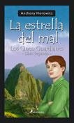 ESTRELLA DEL MAR, LA. CINCO GUARDIANES LIBRO 2 | 9788498380781 | HOROWITZ, ANTHONY | Galatea Llibres | Llibreria online de Reus, Tarragona | Comprar llibres en català i castellà online