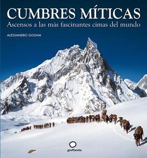 CUMBRES MITICAS | 9788408073529 | GOGNA, ALESSANDRO | Galatea Llibres | Llibreria online de Reus, Tarragona | Comprar llibres en català i castellà online
