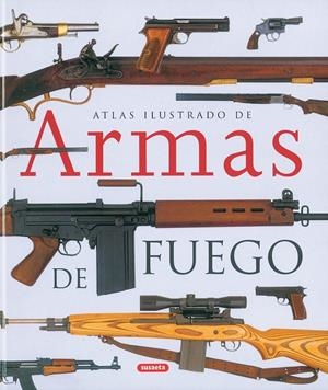 ATLAS ILUSTRADO DE ARMAS DE FUEGO | 9788430558018 | VARIOS AUTORES | Galatea Llibres | Librería online de Reus, Tarragona | Comprar libros en catalán y castellano online