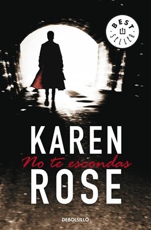 NO TE ESCONDAS | 9788497933414 | ROSE, KAREN | Galatea Llibres | Llibreria online de Reus, Tarragona | Comprar llibres en català i castellà online