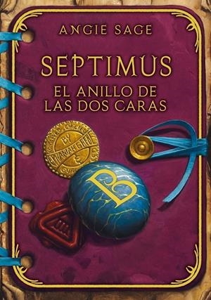 SEPTIMUS. EL ANILLO DE LAS DOS CARAS | 9788484414650 | SAGE, ANGIE | Galatea Llibres | Llibreria online de Reus, Tarragona | Comprar llibres en català i castellà online